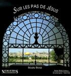 Couverture du livre « Sur les pas de Jésus » de Ramy Degany aux éditions Tequi