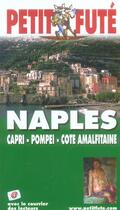 Couverture du livre « NAPLES, CAPRI, POMPEI, COTE AMALFITAINE (édition 2005) » de Collectif Petit Fute aux éditions Le Petit Fute