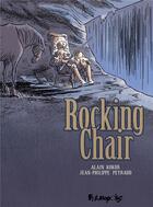 Couverture du livre « Rocking chair » de Jean-Philippe Peyraud et Alain Kokor aux éditions Futuropolis
