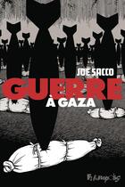 Couverture du livre « Guerre à Gaza » de Joe Sacco aux éditions Futuropolis