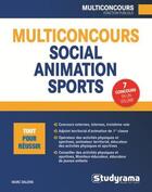 Couverture du livre « Multiconcours ; social animation sports » de Marc Dalens aux éditions Studyrama