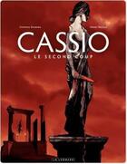 Couverture du livre « Cassio Tome 2 ; le second coup » de Henri Recule et Stephen Desberg aux éditions Lombard