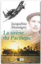 Couverture du livre « La sirène du Pacifique » de Jacqueline Monsigny aux éditions Archipel