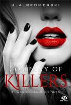 Couverture du livre « Company of killers Tome 4 : à la recherche de Nora » de Jessica Ann Redmerski aux éditions Milady