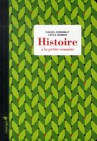 Couverture du livre « Histoire à la petite semaine » de Rachel Corenblit et Cecile Bonbon aux éditions Rouergue