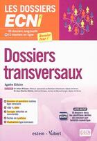 Couverture du livre « Dossiers transversaux » de Agathe Giltaire aux éditions Estem