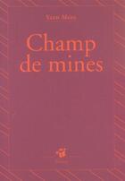 Couverture du livre « Champ de mines » de Yann Mens aux éditions Thierry Magnier