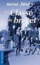 Couverture du livre « La classe du brevet » de Michel Jeury aux éditions De Boree