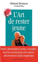 Couverture du livre « L'art de rester jeune » de Clement Devincre aux éditions Presses Du Chatelet