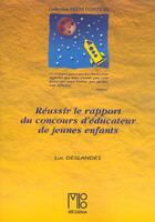 Couverture du livre « Reussir L'Epreuve Du Rapport Au Concours D'Educateur » de Luc Deslandes aux éditions Mb