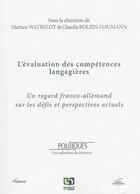 Couverture du livre « L'evaluation des competences langagieres » de Cond Polzin-Haumann aux éditions Pu De Namur