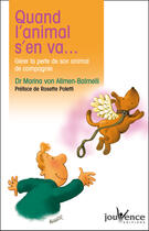 Couverture du livre « N 26 quand l'animal s'en va... » de Allmen-Balmelli M V. aux éditions Jouvence Maxi-pratiques