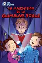 Couverture du livre « La malédiction de la guimauve poilue » de Julie Royer aux éditions Boomerang Jeunesse