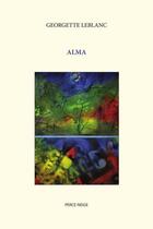 Couverture du livre « Alma » de Georgette Leblanc aux éditions Perce Neige Canada