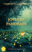 Couverture du livre « Joyeuse pandémie » de Charlotte Schwartz aux éditions Satinvae