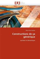 Couverture du livre « Constructions de ca generique » de Kim-Gautier-M aux éditions Editions Universitaires Europeennes