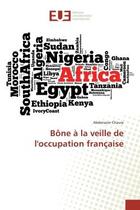 Couverture du livre « Bone a la veille de l'occupation française » de Chouia aux éditions Editions Universitaires Europeennes