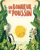 Couverture du livre « Un bonheur de poussin » de Irena Trevisan et Susy Zanella aux éditions Sassi