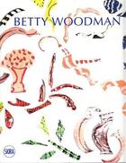 Couverture du livre « Betty woodman in conversation with barry schwabsky » de Woodman Betty aux éditions Skira