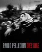 Couverture du livre « Paolo pellegrin dies irae » de Paolo Pellegrin aux éditions Contrasto