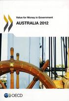 Couverture du livre « Australia 2012 ; value for money in government » de  aux éditions Ocde