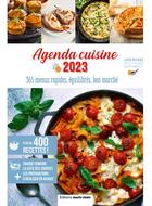 Couverture du livre « Agenda cuisine : 365 menus rapides, équilibrés, bon marché (édition 2023) » de Lucie Reynier aux éditions Marie-claire