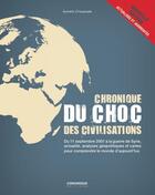 Couverture du livre « Chronique du choc des civilisations » de Aymeric Chauprade aux éditions Chronique