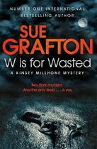 Couverture du livre « W is for wasted » de Sue Grafton aux éditions Pan Macmillan