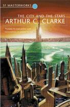 Couverture du livre « The City And The Stars » de Arthur C. Clarke aux éditions Orion Digital