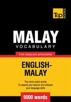 Couverture du livre « Malay vocabulary for English speakers - 9000 words » de Andrey Taranov et Victor Pogadaev aux éditions T&p Books