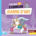 Couverture du livre « L'histoire c'est pas sorcier : Jeanne d'Arc » de Pierre Oertel aux éditions Deux Coqs D'or