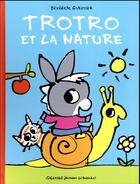 Couverture du livre « Trotro et la nature » de Benedicte Guettier aux éditions Gallimard-jeunesse