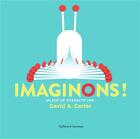 Couverture du livre « Imaginons ! » de David A. Carter aux éditions Gallimard-jeunesse