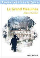 Couverture du livre « Le Grand Meaulnes » de Alain-Fournier aux éditions Flammarion