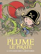 Couverture du livre « Plume le pirate t.5 ; l'attaque des carnivores » de Paul Thies et Louis Alloing aux éditions Pere Castor