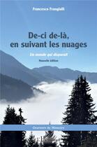 Couverture du livre « De-ci de-là, en suivant les nuages : Un monde qui disparaît » de Francesco Frangialli aux éditions L'harmattan