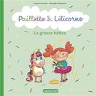 Couverture du livre « Paillette et Lilicorne Tome 3 » de Lewalle/Delaporte aux éditions Casterman