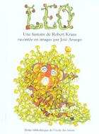 Couverture du livre « Leo » de Aruego Jose / Kraus aux éditions Ecole Des Loisirs