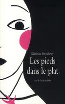 Couverture du livre « Les pieds dans le plat » de Kethevane Davrichewy aux éditions Ecole Des Loisirs