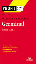 Couverture du livre « Germinal d'Emile Zola ; 10 textes expliqués » de Michel Erre aux éditions Hatier