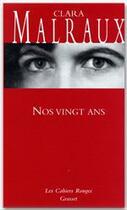 Couverture du livre « Nos vingt ans » de Malraux-C aux éditions Grasset