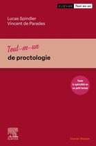 Couverture du livre « Tout-en-un de proctologie » de Vincent De Parades et Lucas Spindler aux éditions Elsevier-masson