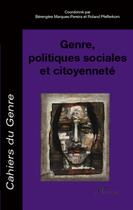 Couverture du livre « Genre, politiques sociales et citoyenneté » de  aux éditions L'harmattan