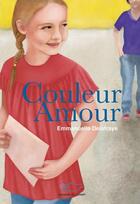 Couverture du livre « Couleur amour » de Delafraye Emmanuelle aux éditions Jasmin