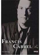 Couverture du livre « Francis Cabrel » de Beranger aux éditions Fan De Toi