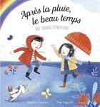 Couverture du livre « Après la pluie, le beau temps ; une journée d'émotions » de Stephanie Stansbie et Elisa Paganelli aux éditions Kimane
