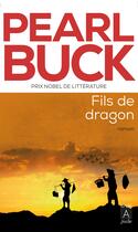 Couverture du livre « Fils de dragon » de Pearl S. Buck aux éditions Archipoche