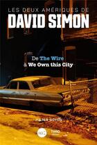 Couverture du livre « David simon - de the wire a we own this city » de Goyon Julien aux éditions Third Editions