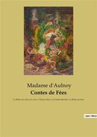 Couverture du livre « Contes de fees - la belle aux cheveux d or l oi » de Madame D'Aulnoy aux éditions Culturea