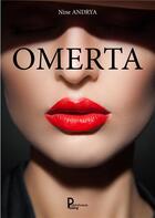 Couverture du livre « Omerta » de Nine Andrya aux éditions Publishroom Factory